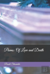 Poems: Of Love And Death