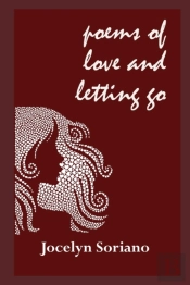 Poems Of Love And Letting Go