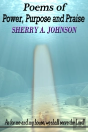 Poems Of Power, Purpose And Praise