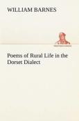 Poems Of Rural Life In The Dorset Dialect