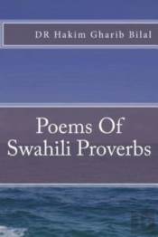 Poems Of Swahili Proverbs