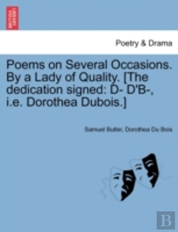 Bertrand.pt - Poems On Several Occasions. By A Lady Of Quality. (The Dedication Signed: D- D'B-, I.E. Dorothea Dubois.)