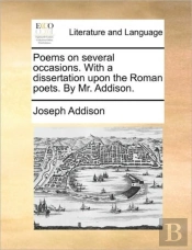 Poems On Several Occasions. With A Disse