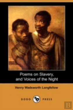 Bertrand.pt - Poems On Slavery, And Voices Of The Night (Dodo Press)
