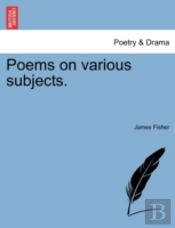 Poems On Various Subjects.