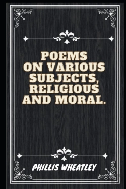 Bertrand.pt - Poems On Various Subjects Religious And Moral (Illustrated)