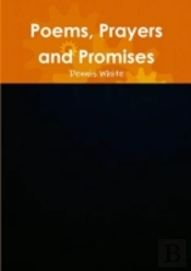 Poems, Prayers And Promises
