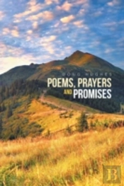 Poems, Prayers And Promises