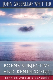 Poems Subjective And Reminiscent (Esprios Classics)