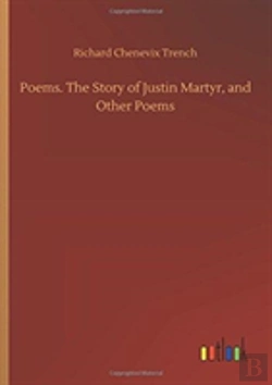 Bertrand.pt - Poems. The Story Of Justin Martyr, And Other Poems
