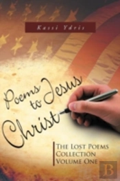 Poems To Jesus Christ