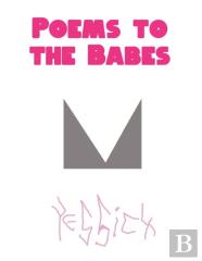 Poems To The Babes