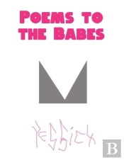 Poems To The Babes