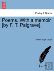 Poems. With A Memoir (By F. T. Palgrave).