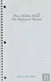 Poems Written While Not Studying At Harvard