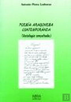 Bertrand.pt - Poesía Aragonesa Contemporánea : Antología Consultada