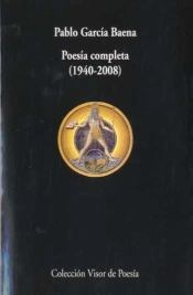 Poesía Completa. 1940 - 2008