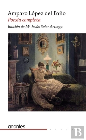 Poesía Completa De Amparo López Del Baño