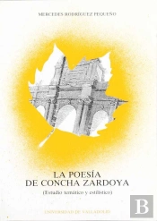 Poesía De Concha Zardoya, La. (Estudio Tematico Y Estilistico)
