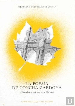 Bertrand.pt - Poesía De Concha Zardoya, La. (Estudio Tematico Y Estilistico)
