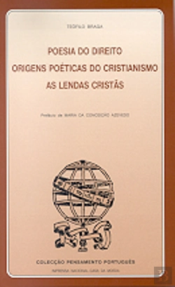 Bertrand.pt - Poesia do Direiro - Origens Poéticas do Cristianismo - As Lendas Cristãs