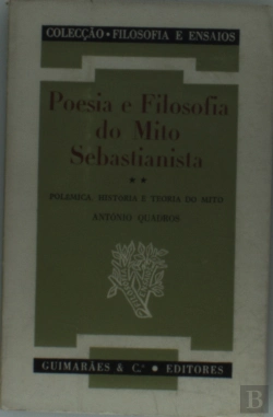 Bertrand.pt - Poesia e Filosofia do Mito Sebastianista II