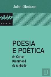 Poesia E Poética De Carlos Drummond De Andrade