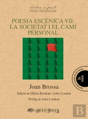 Poesia Escènica Vii: La Societat I El Camí Personal