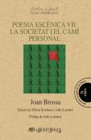 Poesia Escènica Vii: La Societat I El Camí Personal