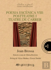 Poesia Escènica Viii: Postteatre I Teatre De Carrer