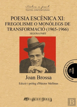 Bertrand.pt - Poesia Escènica Xi: Fregolisme O Monòlegs De Transformació (1965-1966) [2]