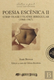 Poesia Esc?Nica Ii: Strip-Tease I Teatre Irregular (1966-1967)