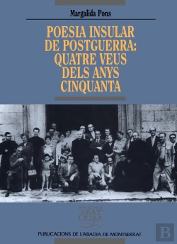 Bertrand.pt - Poesia Insular De Postguerra: Quatre Veus Dels Anys Cinquanta