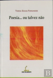 Poesia... ou Talvez Não