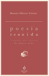 Poesia Reunida - O Pouco Que Sobrou de Quase Nada