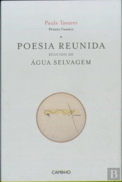 Bertrand.pt - Poesia Reunida seguido de Água Selvagem