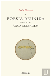 Poesia Reunida seguido de Água Selvagem