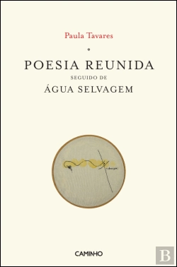 Bertrand.pt - Poesia Reunida seguido de Água Selvagem