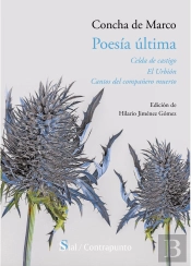 Poesía Última. Celda De Castigo, El Urbión...