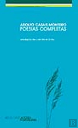 Bertrand.pt - Poesias Completas de Adolfo Casais Monteiro