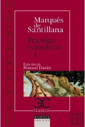 Poesías Completas, I. Serranillas, Decires, Sonetos Fechos Al Italico Modo