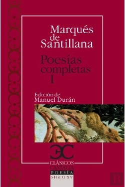 Bertrand.pt - Poesías Completas, I. Serranillas, Decires, Sonetos Fechos Al Italico Modo