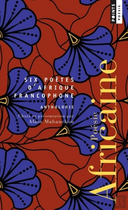 Bertrand.pt - Poésie Africaine : Anthologie : Six Poètes D'Afrique Francophone