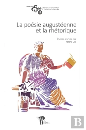 Poésie Augustéenne Et La Rhétorique