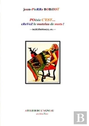 Poésie C'Est... Crevez Le Matelas De Mots !