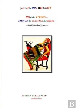 Bertrand.pt - Poésie C'Est... Crevez Le Matelas De Mots !