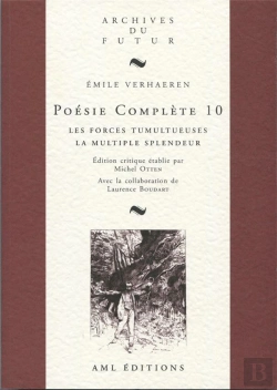 Bertrand.pt - Poésie Complète Tome 10 : Les Forces Tumultueuses ; La Multiple Splendeur