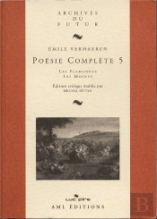 Poésie Complète Tome 5 : Les Flamandes ; Les Moines