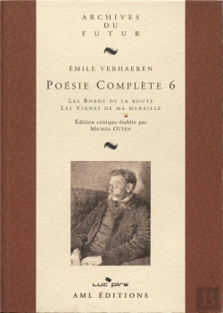 Bertrand.pt - Poésie Complète Tome 6 : Les Bords De La Route ; Les Vignes De Ma Muraille