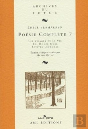 Poésie Complète Tome 7 : Les Visages De La Vie ; Les Douze Mois ; Petites Légendes